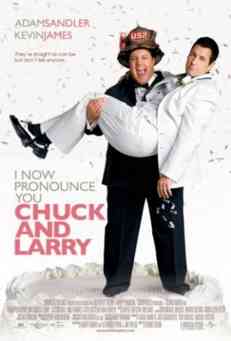   :   / I Now Pronounce You Chuck and Larry (2007)