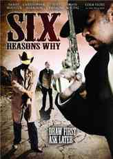 6   / Six Reasons Why (2008)