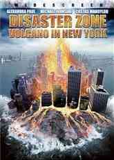   / Disaster Zone: Volcano in New York (2006)